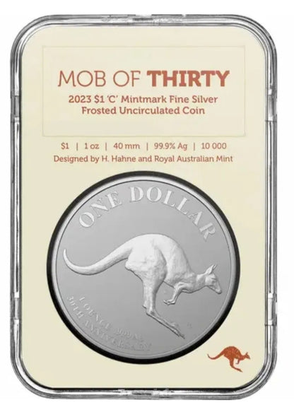 Kangaroo Series 30th Anni Mob of Thirty $1 1oz ‘C’ Mintmark Fine Silver FR